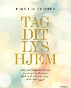 Tag dit lys hjem: Sådan genopdager du dit mod, din sårbarhed, seksualitet, glæde og a... (Lydbog, zip_mp3, Dansk)