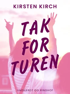 Tak for turen (Ebog, epub, Dansk) af Kirsten Kirch
