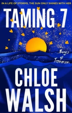Taming 7: Epic, emotional and addictive romance from the TikTok phenomenon (Bog, Paperback / softback, Engelsk) af Chloe Walsh