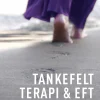 Tankefeltterapi og eft: Få ro i sindet, fred i hjertet og lethed i kroppen (Lydbog, zip_mp3, Dansk) af Lars Mygind