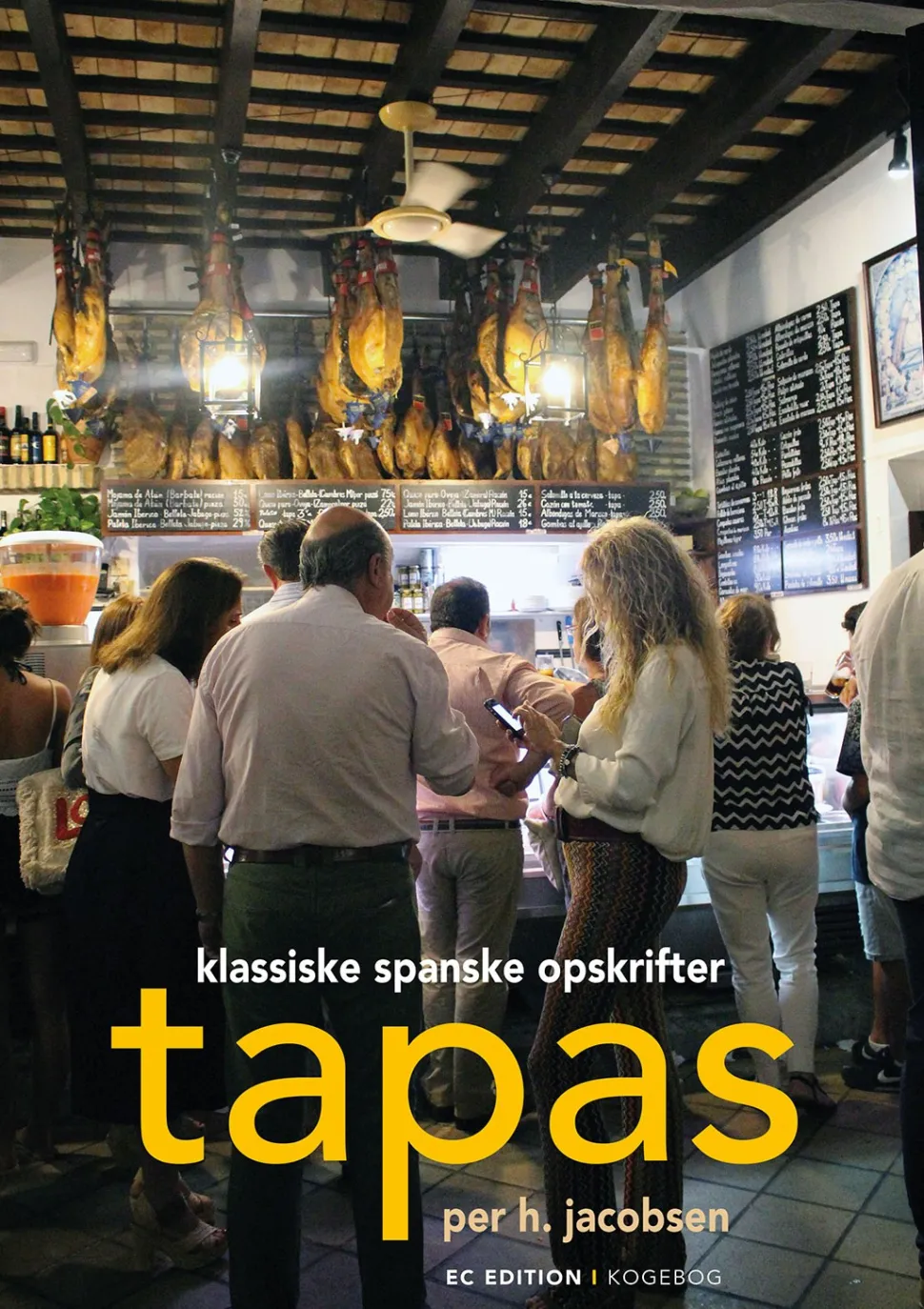 Tapas: Klassiske spanske opskrifter (Bog, Hardback, Dansk) af Per H. Jacobsen