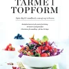 Tarme i topform (Ebog, epub, Dansk) af Irene Møbjerg
