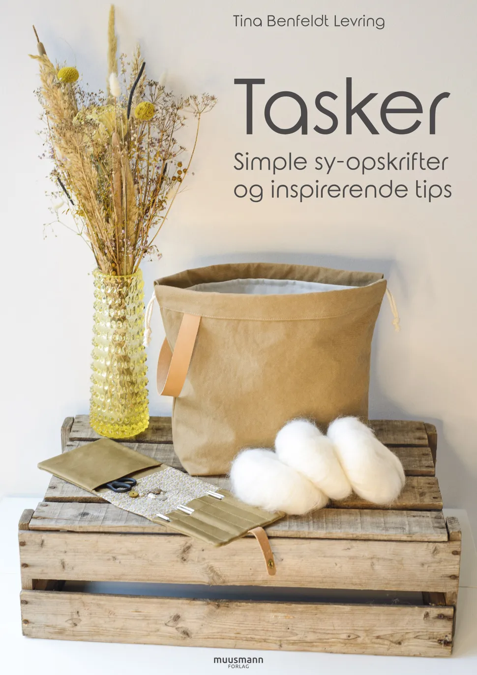 Tasker: Simple sy-opskrifter og inspirerende tips (Bog, Hæftet, Dansk) af Tina Benfeldt Levring