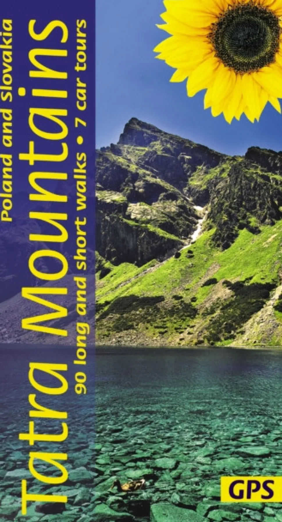 Tatra Mountains of Poland and Slovakia Sunflower Walking Guide: 90 long and short wal... (Bog, Paperback / softback, Engelsk)