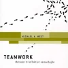 Teamwork - Metoder til effektivt samarbejde, 4. udgave: Metoder til effektivt samarbejde (Bog, Hæftet, Dansk)