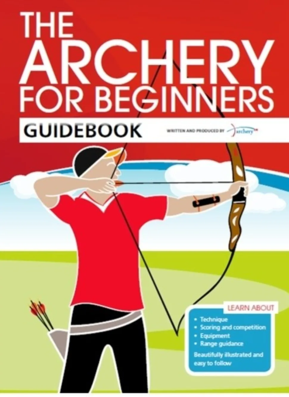 The Archery for Beginners Guidebook (Bog, Paperback / softback, Engelsk)