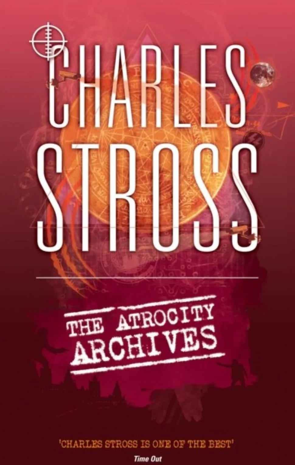 The Atrocity Archives: Book 1 in The Laundry Files (Bog, Paperback / softback, Engelsk) af Charles Stross