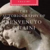 The Autobiography of Benvenuto Cellini (Bog, Hardback, Engelsk) af Benvenuto Cellini