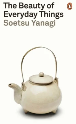 The Beauty of Everyday Things (Bog, Paperback / softback, Engelsk) af Soetsu Yanagi