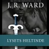 The Black Dagger Brotherhood -9: Lysets heltinde (Lydbog, zip_mp3, Dansk) af J. R. Ward