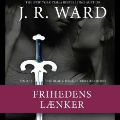 The Black Dagger Brotherhood -12: Frihedens lænker (Lydbog, zip_mp3, Dansk) af J. R. Ward