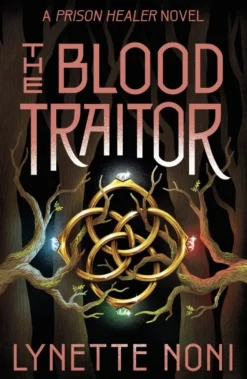 The Blood Traitor: The gripping finale of the epic fantasy The Prison Healer series (Bog, Paperback / softback, Engelsk)