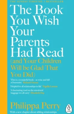The Book You Wish Your Parents Had Read (and Your Children Will Be Glad That You Did)... (Bog, Paperback / softback, Engelsk)