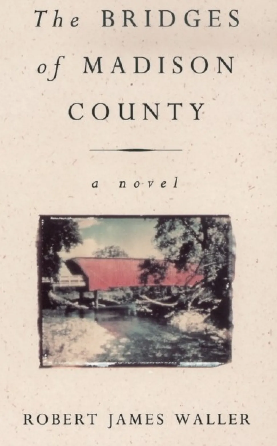 The Bridges Of Madison County (Bog, Paperback / softback, Engelsk) af Robert James Waller