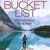 The Bucket List: 1000 Adventures Big & Small (Bog, Indbundet, Engelsk) af Kath Stathers