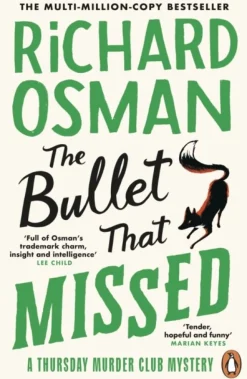 The Bullet That Missed: (The Thursday Murder Club 3) (Bog, Paperback / softback, Engelsk) af Richard Osman