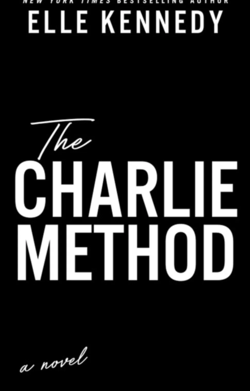The Charlie Method: Deluxe Limited Edition (Bog, Paperback / softback, Engelsk) af Elle Kennedy