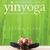 The Complete Guide to Yin Yoga: The Philosophy and Practice of Yin Yoga (Bog, Paperback / softback, Engelsk) af Bernie Clark