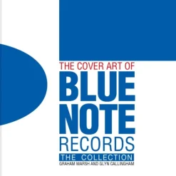 The Cover Art of Blue Note Records: The Collection (Bog, Hardback, Engelsk) af GRAHAM MARSH GLYN C