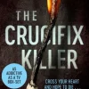 The Crucifix Killer: the CHILLING first novel in the Robert Hunter series (Bog, Paperback / softback, Engelsk) af Chris Carter