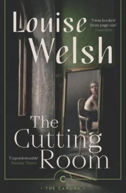 The Cutting Room (Bog, Paperback / softback, Engelsk) af Louise Welsh
