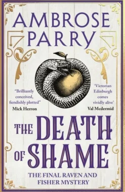 The Death of Shame (Bog, Hardback, Engelsk) af Ambrose Parry