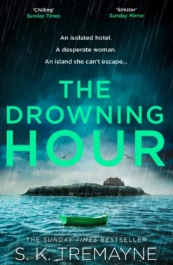 The Drowning Hour (Bog, Paperback / softback, Engelsk) af S. K. Tremayne