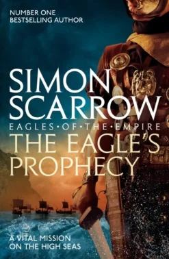 The Eagle's Prophecy (Eagles of the Empire 6) (Bog, Paperback / softback, Engelsk) af Simon Scarrow