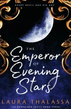 The Emperor of Evening Stars: Prequel from the rebel who became King! (Bog, Paperback / softback, Engelsk) af Laura Thalassa