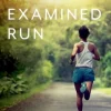 The Examined Run: Why Good People Make Better Runners (Bog, Paperback / softback, Engelsk)