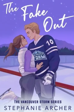 The Fake Out: A Fake Dating Hockey Romance (Vancouver Storm Book 2) (Bog, Paperback / softback, Engelsk) af Stephanie Archer