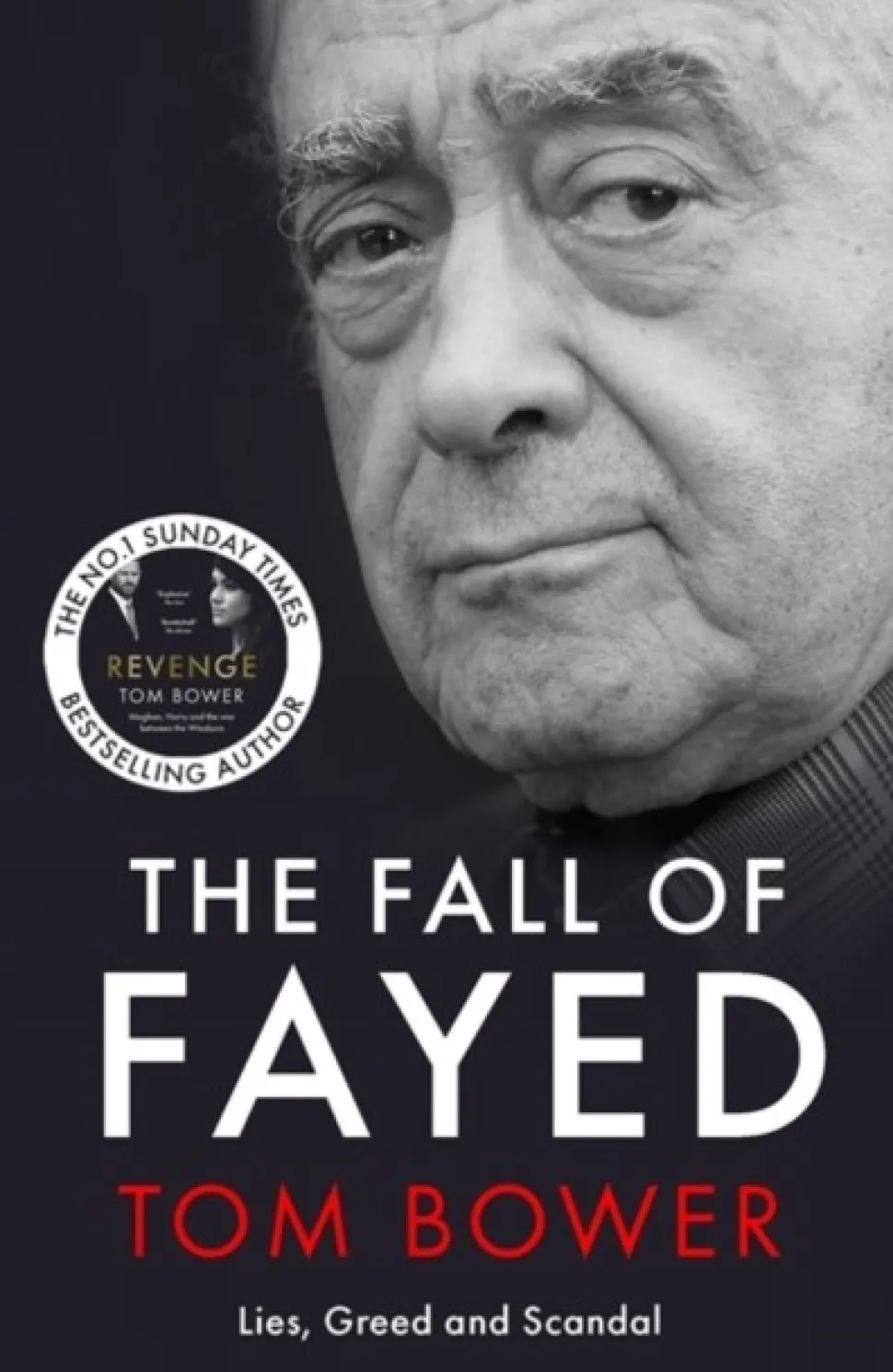 The Fall of Fayed: Lies, Greed and Scandal - The bestselling controversial biography (Bog, Paperback / softback, Engelsk)