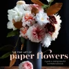 The Fine Art of Paper Flowers, The: A Guide to Making Beautiful and Lifelike Botanicals (Bog, Hardback, Engelsk) af T Turner
