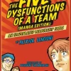 The Five Dysfunctions of a Team, Manga Edition: An Illustrated Leadership Fable (Bog, Paperback / softback, Engelsk)