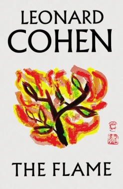The Flame (Bog, Indbundet, Engelsk) af Leonard Cohen