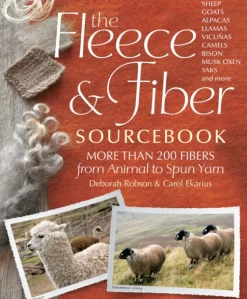 The Fleece & Fiber Sourcebook: More Than 200 Fibers from Animal to Spun Yarn (Bog, Hardback, Engelsk)