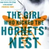 The Girl Who Kicked the Hornets' Nest: The third unputdownable novel in the Dragon Ta... (Bog, Paperback / softback, Engelsk)