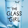 The Glass Girl: From the bestselling author of Girl in Pieces (Bog, Paperback / softback, Engelsk) af Kathleen Glasgow