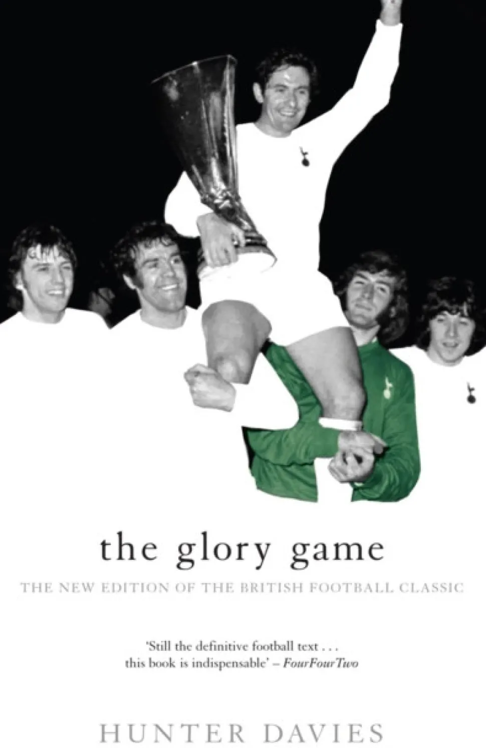 The Glory Game (Bog, Paperback / softback, Engelsk) af Hunter Davies