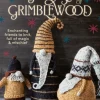 The Gnomes of Grimblewood: Enchanting Friends to Knit, Full of Magic and Mischief (Bog, Paperback / softback, Engelsk)