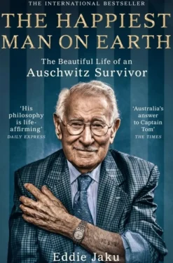 The Happiest Man on Earth: The Beautiful Life of an Auschwitz Survivor (Bog, Paperback / softback, Engelsk) af Eddie Jaku