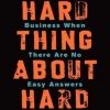 The Hard Thing About Hard Things: Building a Business When There Are No Easy Answers (Bog, Hardback, Engelsk) af Ben Horowitz