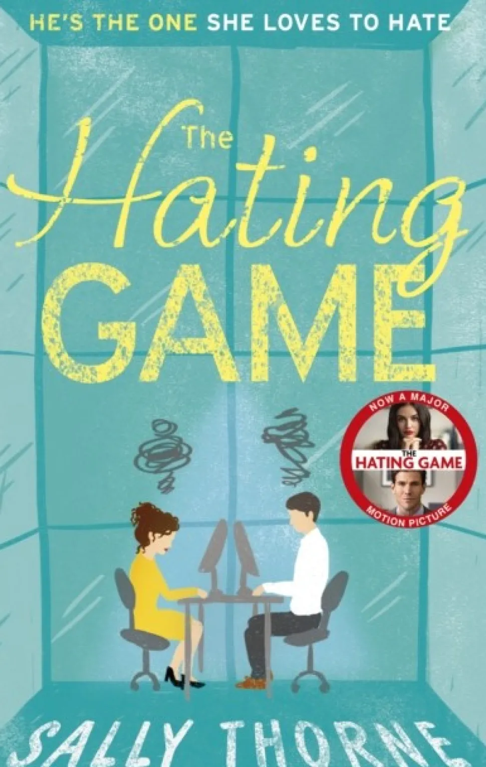 The Hating Game: the TikTok sensation! The perfect enemies to lovers romcom (Bog, Paperback / softback, Engelsk) af Sally Thorne