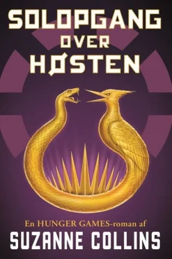 The Hunger Games - Solopgang over høsten (Bog, Hardback, Dansk) af Suzanne Collins