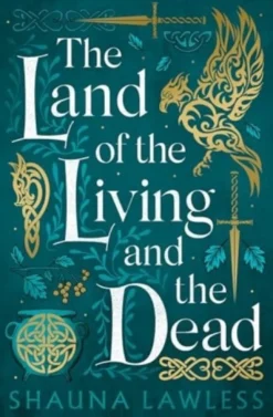 The Land of the Living and the Dead (Bog, Paperback / softback, Engelsk) af Shauna Lawless