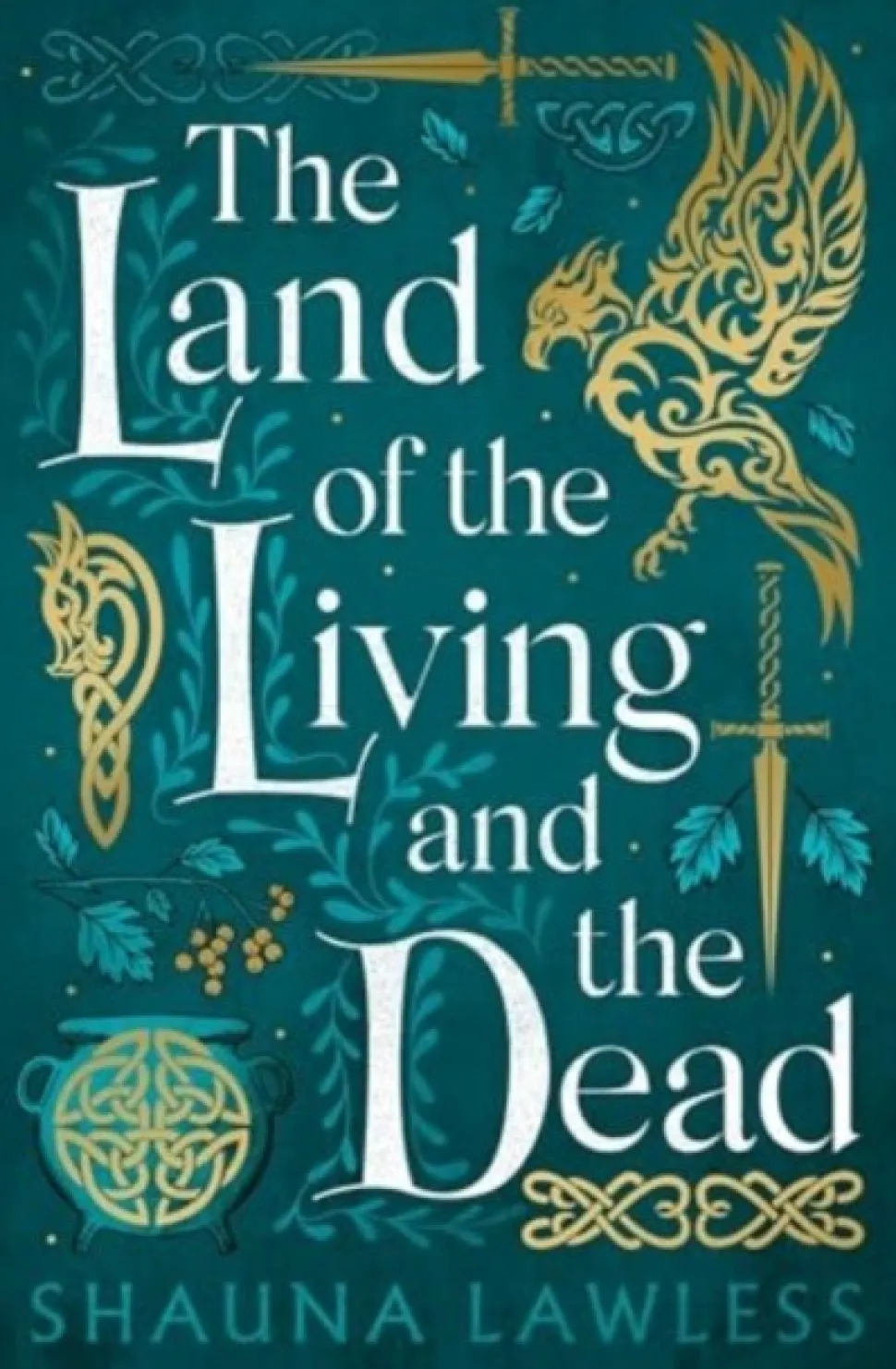 The Land of the Living and the Dead (Bog, Paperback / softback, Engelsk) af Shauna Lawless