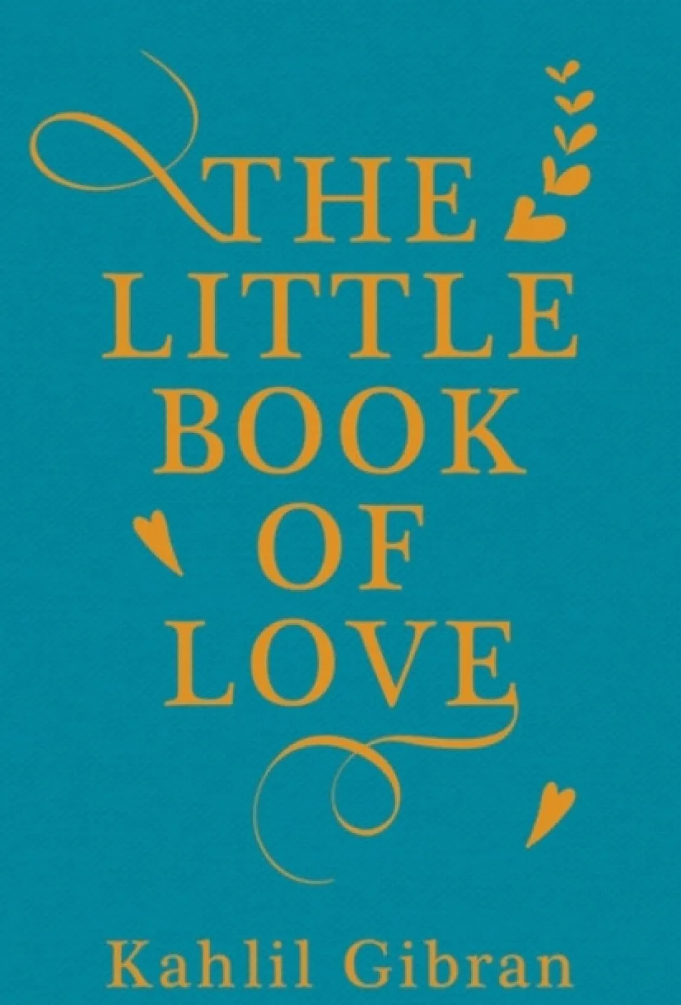 The Little Book of Love (Bog, Hardback, Engelsk) af Kahlil Gibran
