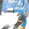 The Little House in the Big Woods (Bog, Paperback, Engelsk) af Laura Ingalls Wilder