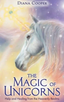 The Magic of Unicorns: Help and Healing from the Heavenly Realms (Bog, Paperback / softback, Engelsk) af Diana Cooper