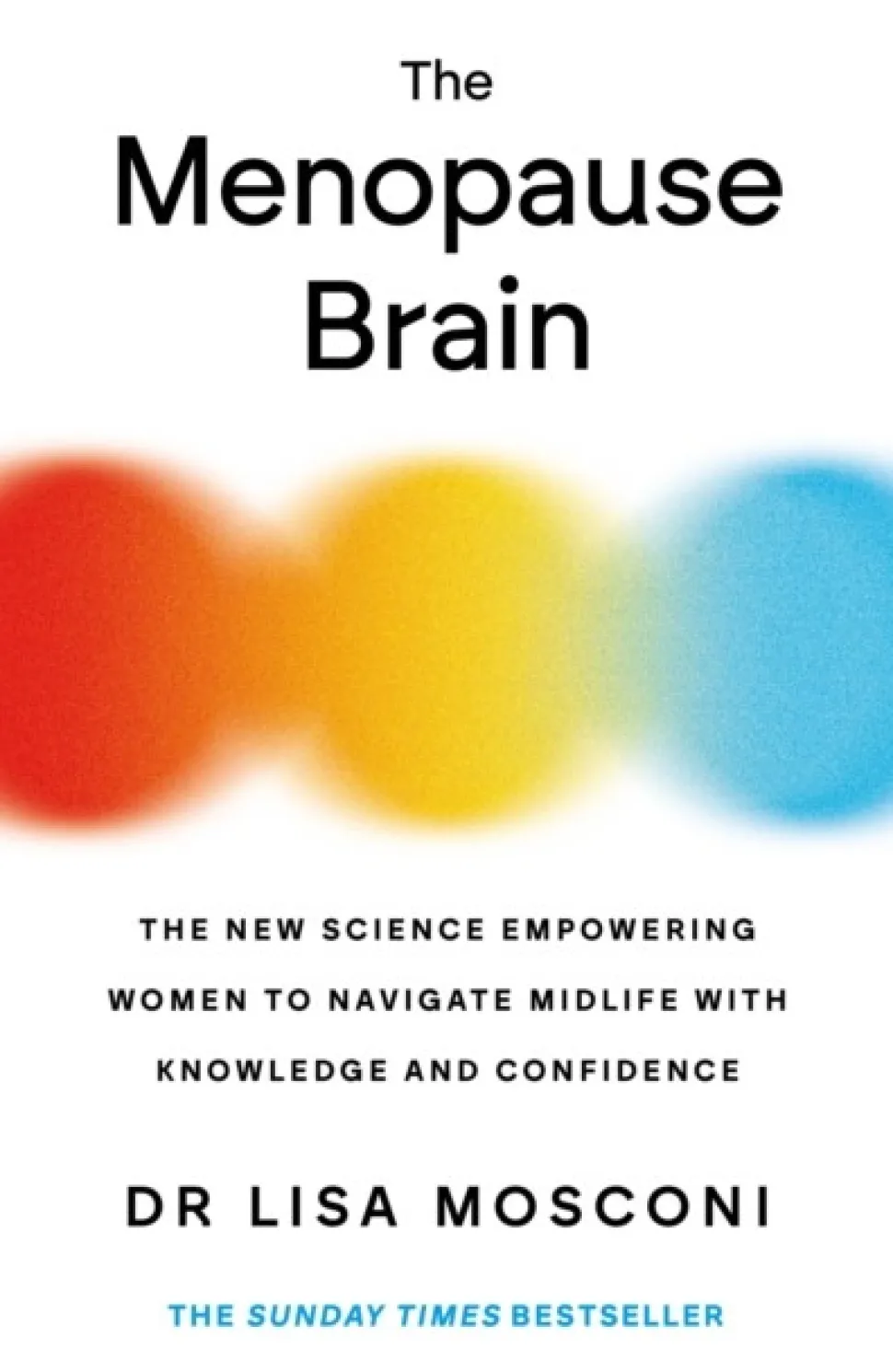The Menopause Brain: The New Science Empowering Women to Navigate Midlife with Knowle... (Bog, Paperback / softback, Engelsk)